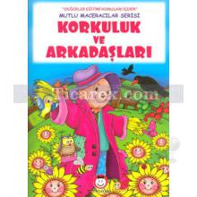 Korkuluk Ve Arkadaşları | Kolektif