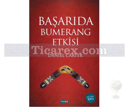 Başarıda Bumerang Etkisi | Daniel Carter - Resim 1