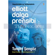 Elliott Dalga Prensibi | Tuncer Şengöz