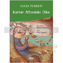 Karlar Altındaki Ülke | Lucia Tumiati