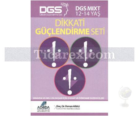 Dikkati Güçlendirme Seti | DGS Mixt 12 - 14 Yaş | Osman Abalı - Resim 1