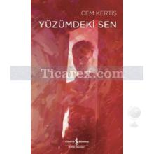 Yüzümdeki Sen | Cem Kertiş