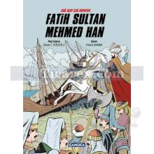 Fatih Sultan Mehmed Han | Osmanlı Sultanları Serisi | Özcan F. Koçoğlu