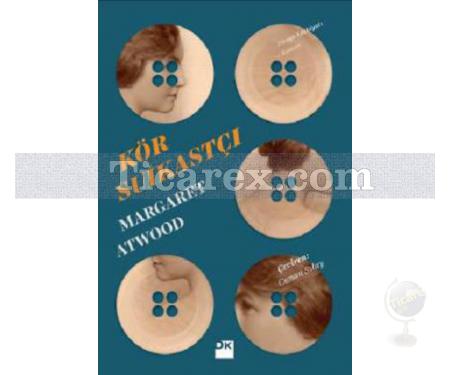 Kör Suikastçı | Margaret Atwood - Resim 1