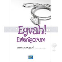 Eyvah! Evleniyorum | Mustafa Kemal Çelik