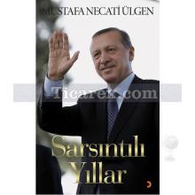 Sarsıntılı Yıllar | Mustafa Necati Ülgen