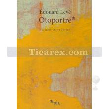 Otoportre | Edouard Leve