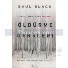 Öldürme Dersleri | Saul Black