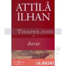 Duvar | Attila İlhan