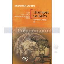 İslamiyet ve Bilim | İslamiyet Gerçeği 2 | Erdoğan Aydın