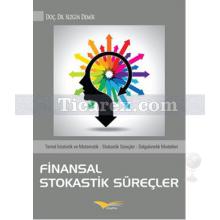 Finansal Stokastik Süreçler | Sezgin Demir