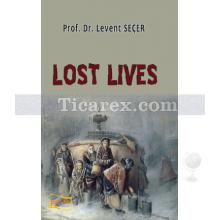 Lost Lives | Levent Seçer