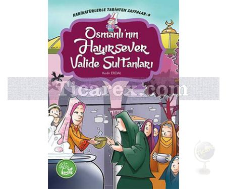 Osmanlı'nın Hayırsever Valide Sultanları | Karikatürlerle Tarihten Sayfalar 4 | Kadir Erdal - Resim 1