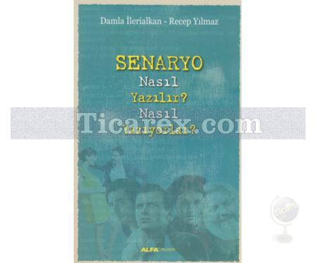 Senaryo Nasıl Yazılır? Nasıl Yazıyorlar? | Damla İlerialkan, Recep Yılmaz - Resim 1