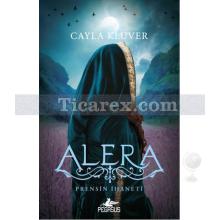 Alera - Prensin İhaneti | Cayla Kluver