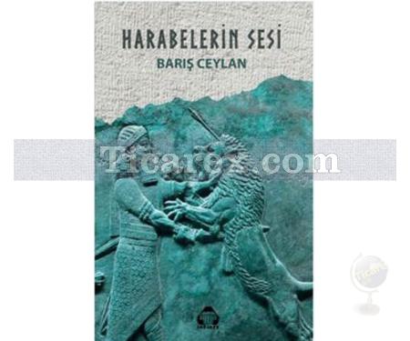 Harabelerin Sesi | Barış Ceylan - Resim 1