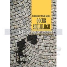 Çocuk Suçluluğu | Psikolojik ve Ahlaki Açıdan | Abdulvahit İmamoğlu