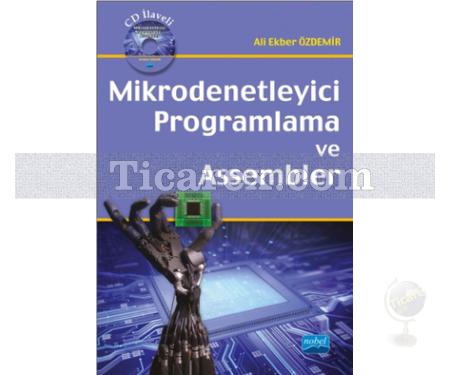 Mikrodenetleyici Programlama ve Assembler | Ali Ekber Özdemir - Resim 1
