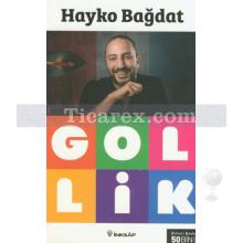 Gollik | Hayko Bağdat