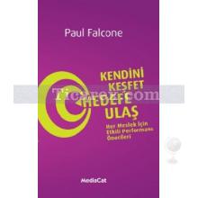 Kendini Keşfet Hedefe Ulaş | Paul Falcone