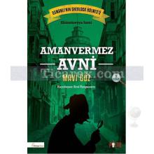 Amanvermez Avni - Mavi Göz 2. Cilt | Ebüssüreyya Sami