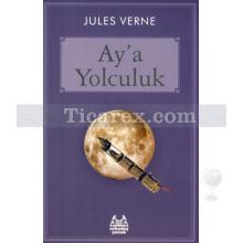 Ay'a Yolculuk | Jules Verne