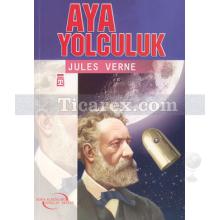 Aya Yolculuk | Jules Verne