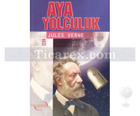 Aya Yolculuk | Jules Verne - Resim 1