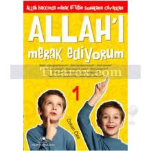 Allah'ı Merak Ediyorum 1 | Özkan Öze