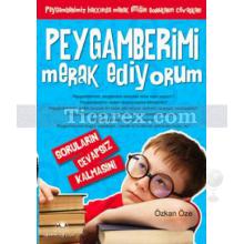 Peygamberimi Merak Ediyorum | Özkan Öze