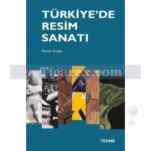 Türkiye'de Resim Sanatı | Özkan Eroğlu