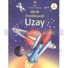 Uzay | Minik Ansiklopedi | Paul Dowswell