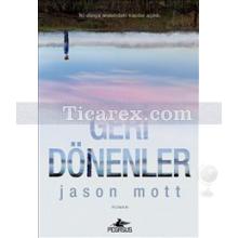 Geri Dönenler | Jason Mott