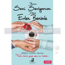bana_seni_seviyorum_deme_evlen_benimle
