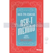 ask-i_memnu_(_gunumuz_turkcesiyle_)