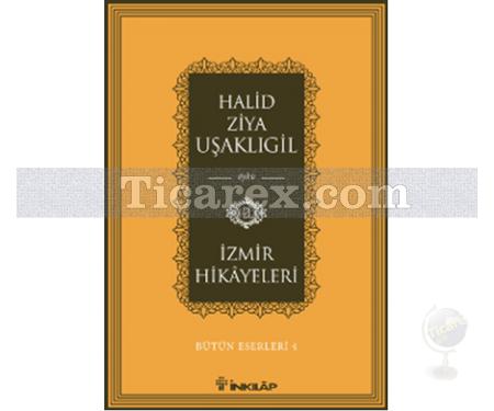 İzmir Hikayeleri | Halit Ziya Uşaklıgil - Resim 1