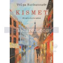 Kısmet | Volga Kurbanzade