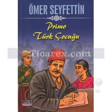 Primo Türk Çocuğu | Ömer Seyfettin