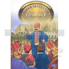 Efruz Bey | (160 Sayfa) | Ömer Seyfettin