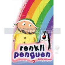 Renkli Penguen | Banu Bozdemir