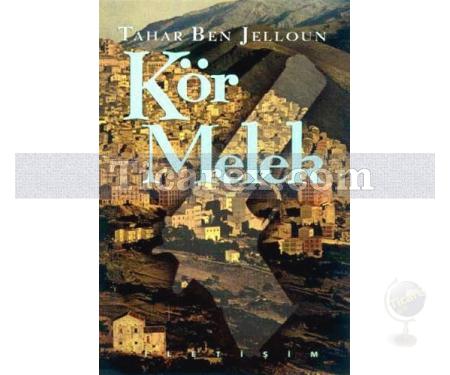 Kör Melek | Tahar Ben Jelloun - Resim 1