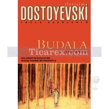 Budala | Fyodor Mihayloviç Dostoyevski