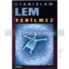 Yenilmez | Stanislaw Lem