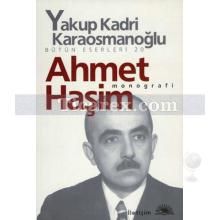 Ahmet Haşim | Yakup Kadri Karaosmanoğlu