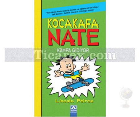 Kocakafa Nate Kampa Gidiyor | Lincoln Peirce - Resim 1