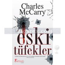 Eski Tüfekler | Charles McCarry