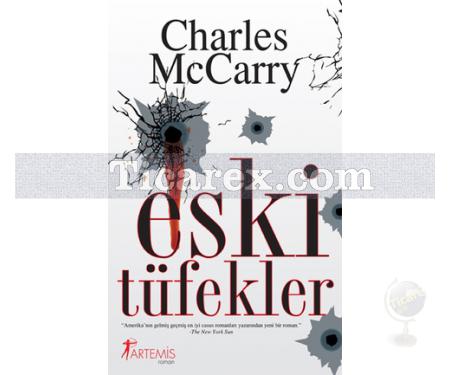 Eski Tüfekler | Charles McCarry - Resim 1
