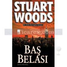 Baş Belası | Bir Stone Barrington Romanı | Stuart Woods
