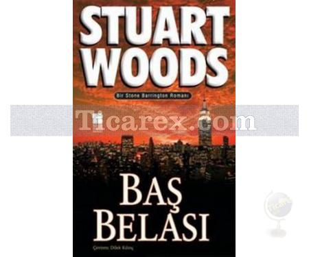 Baş Belası | Bir Stone Barrington Romanı | Stuart Woods - Resim 1