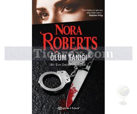 Ölüm Tanığı | Bir Eve Dallas Polisiyesi | Nora Roberts (J. D. Robb) - Resim 1